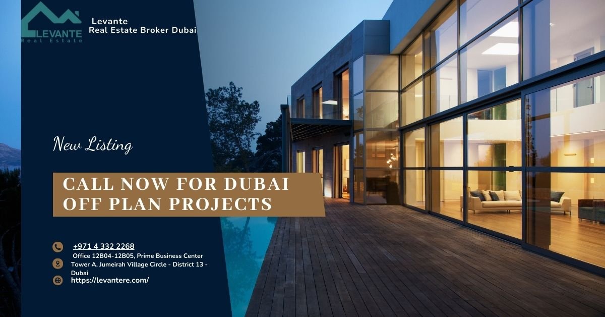 Analyzing Dubai's Flourishing Housing Business Sector: Dubai Off Plan Projects with Levante Real Estate